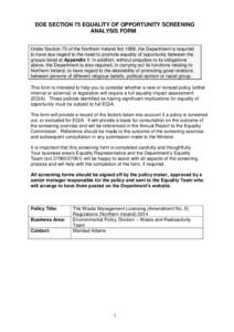 DOE SECTION 75 EQUALITY OF OPPORTUNITY SCREENING ANALYSIS FORM Under Section 75 of the Northern Ireland Act 1998, the Department is required to have due regard to the need to promote equality of opportunity between the g