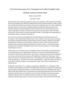 2012 Year-End Summary of U.S. Participation in the AHELO Feasibility Study: Fieldwork, Analysis and Steps Ahead Charles S. Lenth, SHEEO December 27, 2012 After nearly five years of planning, negotiation, delays and compl