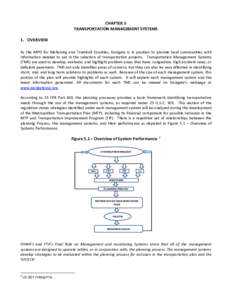 CHAPTER 5 TRANSPORTATION MANAGEMENT SYSTEMS 1. OVERVIEW As the MPO for Mahoning and Trumbull Counties, Eastgate is in position to provide local communities with information needed to aid in the selection of transportatio