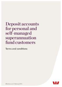 Deposit accounts for personal and self-managed superannuation fund customers Terms and conditions