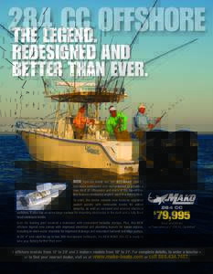 284 CC OFFSHORE The Legend. Redesigned and better than ever.