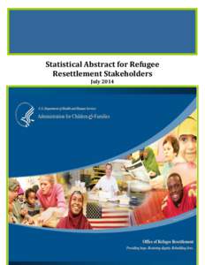 Statistical Abstract for Refugee Resettlement Stakeholders