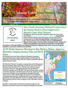 Atlantic Coast Joint Venture News Partners working together for the conservation of native bird species in the Atlantic Flyway region of the United States. September[removed]Volume 2, Number 3