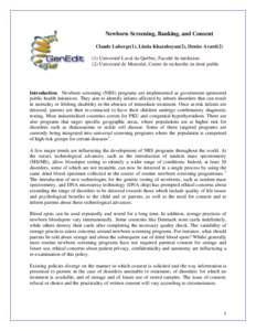 Newborn Screening, Banking, and Consent Claude Laberge(1), Linda Kharaboyan(2), Denise Avard[removed]Université Laval du Québec, Faculté de médecine (2) Université de Montréal, Centre de recherche en droit public  I