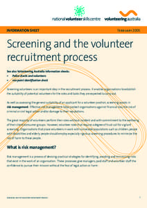 INFORMATION SHEET  February 2005 Screening and the volunteer recruitment process