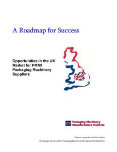 A Roadmap for Success  Opportunities in the UK Market for PMMI Packaging Machinery Suppliers