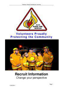 Community Fire Unit / New South Wales Rural Fire Service / Volunteering / Australian Capital Territory Ambulance Service / State Emergency Service / Fire department / Volunteer fire department / Country Fire Authority / Firefighting / Public safety / States and territories of Australia