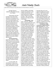 Anti-Nimby Tools © 2006 California Housing Law Project, Marc Brown and Christine Minnehan, Co-Directors. By Mike Rawson California Affordable Housing Law Project