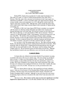 CAMP ALGONA SYSTEM A Brief Summary Jerry Yocum, Camp Algona Committee During WW2, Algona, Iowa was the site of a main camp for prisoners of war. This camp was ‘home’ to a total of 10,000 German prisoners from April 1