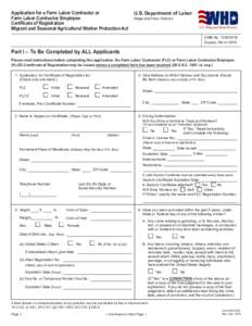 Application for a Farm Labor Contractor or Farm Labor Contractor Employee Certificate of Registration Migrant and Seasonal Agricultural Worker Protection Act  U.S. Department of Labor
