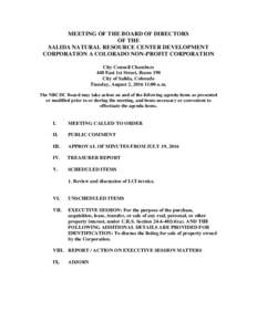 MEETING OF THE BOARD OF DIRECTORS OF THE SALIDA NATURAL RESOURCE CENTER DEVELOPMENT CORPORATION A COLORADO NON-PROFIT CORPORATION City Council Chambers 448 East 1st Street, Room 190