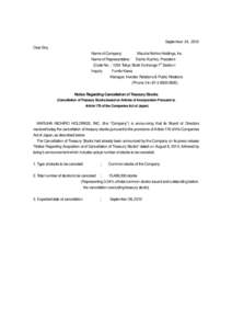 September 24, 2012 Dear Sirs, Name of Company: Maruha Nichiro Holdings, Inc. Name of Representative: Toshio Kushiro, President (Code No.：1334 Tokyo Stock Exchange 1st Section）