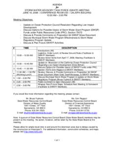 AGENDA  for STORM WATER ADVISORY TASK FORCE (SWATF) MEETING JUNE 16, 2008 – CONFERENCE ROOM 230 – CAL/EPA BUILDING 10:00 AM – 3:00 PM