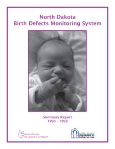 North Dakota Birth Defects Monitoring System Summary Report[removed]