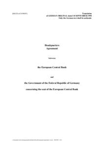 Headquarters Agreement between the European Central Bank and the Government of the Federal Republic of Germany concerning the seat of the European Central Bank