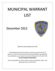 MUNICIPAL WARRANT LIST December 2012 Dickinson Police Department, ND