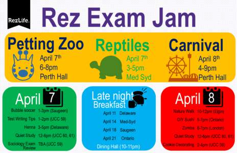 Rez Exam Jam Petting Zoo Reptiles April 7th 6-8pm Perth Hall