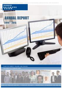 UNIVERSITY OF DUI SBU RG-ESSEN - FACULTY OF BUSINESS ADMINISTRATION AND E CONOMICS  ANNUAL REPORT 2014 – 2015  CHAIR FOR ENERGY TRADING AND FINANCE