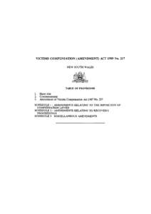 VICTIMS COMPENSATION (AMENDMENT) ACT 1989 No. 217 NEW SOUTH WALES TABLE OF PROVISIONS 1. 2.