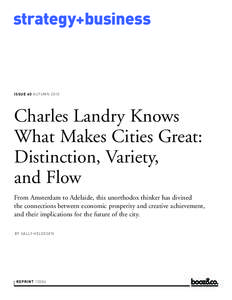 strategy+business  ISSUE 60 AUTUMN 2010 Charles Landry Knows What Makes Cities Great: