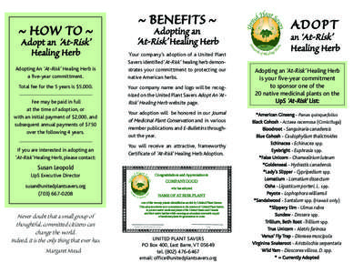 ~ HOW TO ~ Adopt an ‘At-Risk’ Healing Herb Adopting An ‘At-Risk’ Healing Herb is a five-year committment.