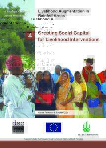 Livelihood Augmentation in Rainfed Areas A Strategy Handbook for the Practitioner Volume IV Creating Social Capital for Livelihood Interventions