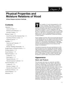 Chapter 3 Physical Properties and Moisture Relations of Wood William Simpson and Anton TenWolde  Contents