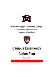 1  East Mississippi Community College Scooba Campus * Mayhew Campus Department of Public Safety