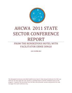 AHCWASTATE SECTOR CONFERENCE REPORT