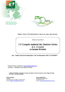 Station Verte, 544 destinations nature au cœur des terroirs  Dossier de presse 15e Congrès national des Stations Vertes 8, 9, 10 octobre