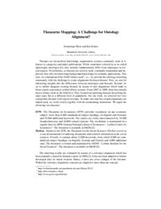 Thesaurus Mapping: A Challenge for Ontology Alignment? Dominique Ritze and Kai Eckert Mannheim University Library dominique.ritze,[removed]