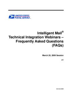 Intelligent Mail Technical Integration Webinars FAQs[removed]