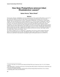 General Technical Report PSW-GTR-243  How Does Phytophthora ramorum Infect Rhododendron Leaves? 1 Sabine Werres, 2 Marko Riedel 3 Abstract