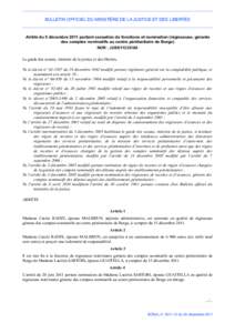 BULLETIN OFFICIEL DU MINISTÈRE DE LA JUSTICE ET DES LIBERTÉS  Arrêté du 5 décembre 2011 portant cessation de fonctions et nomination (régisseuse, gérante des comptes nominatifs au centre pénitentiaire de Borgo) N