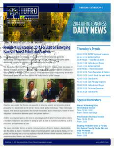 THURSDAY 9 OCTOBERIUFRO CONGRESS DAILY NEWS President’s Discussion 2014 Focused on Emerging