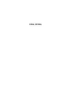 VIRAL SPIRAL  ALSO BY DAVID BOLLIER