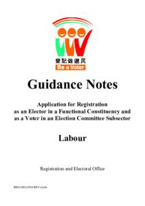 Guidance Notes Application for Registration as an Elector in a Functional Constituency and as a Voter in an Election Committee Subsector  Labour