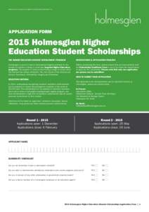 Media Services Department Higher Ed Scholarship Application Frm  APPLICATION FORM 2015 Holmesglen Higher Education Student Scholarships