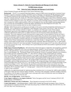 Science Advance #7. Desire for Cancer Education and Muscogee (Creek) Nation NCMHD Science Advance Title: Desire for Cancer Education and Muscogee (Creek) Nation Online Evaluation Program and Muscogee (Creek) Nation Preli