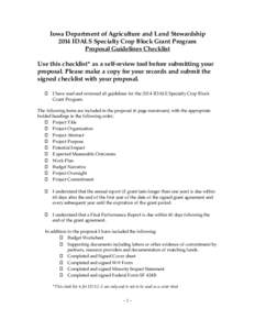 Iowa Department of Agriculture and Land Stewardship 2014 IDALS Specialty Crop Block Grant Program Proposal Guidelines Checklist Use this checklist* as a self-review tool before submitting your proposal. Please make a cop