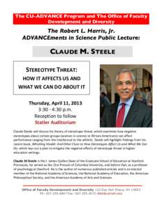 The CU-ADVANCE Program and The Office of Faculty Development and Diversity The Robert L. Harris, Jr. ADVANCEments in Science Public Lecture: 	
  
