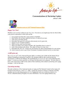   Communications & Marketing Update January 9, 2004  From the Active for Life® National Program Office