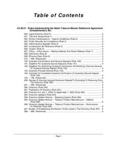 Ta b l e o f C o n t e n t s[removed]Rules Implementing the Idaho Tobacco Master Settlement Agreement Complementary Act 000. Legal Authority (Rule 0). ..................................................................