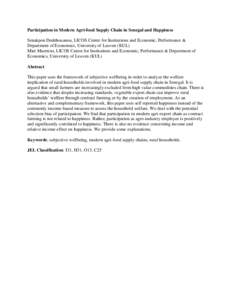 Participation in Modern Agri-food Supply Chain in Senegal and Happiness Senakpon Dedehouanou, LICOS Centre for Institutions and Economic, Performance & Department of Economics, University of Leuven (KUL) Miet Maertens, L