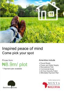 Inspired peace of mind Come pick your spot Prices from Amenities include