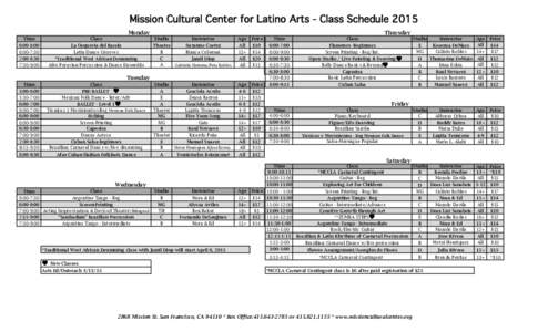 Mission Cultural Center for Latino Arts - Class Schedule 2015 Monday Thursday  Time