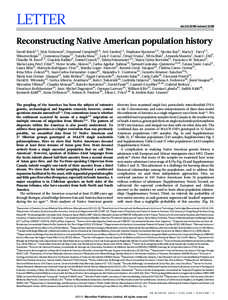 LETTER  doi:[removed]nature11258 Reconstructing Native American population history David Reich1,2, Nick Patterson2, Desmond Campbell3,4, Arti Tandon1,2, Ste´phane Mazieres3,5, Nicolas Ray6, Maria V. Parra3,7,