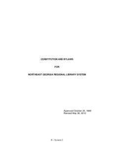 CONSTITUTION AND BYLAWS  FOR NORTHEAST GEORGIA REGIONAL LIBRARY SYSTEM