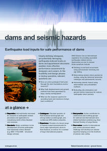 dams and seismic hazards Earthquake load inputs for safe performance of dams Clearly defining infrequent, yet potentially damaging, earthquake-induced loads on dams and appurtenant structures