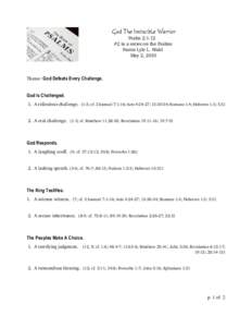 God The Invincible Warrior Psalm 2:1-12 #2 in a series on the Psalms Pastor Lyle L. Wahl May 2, 2010